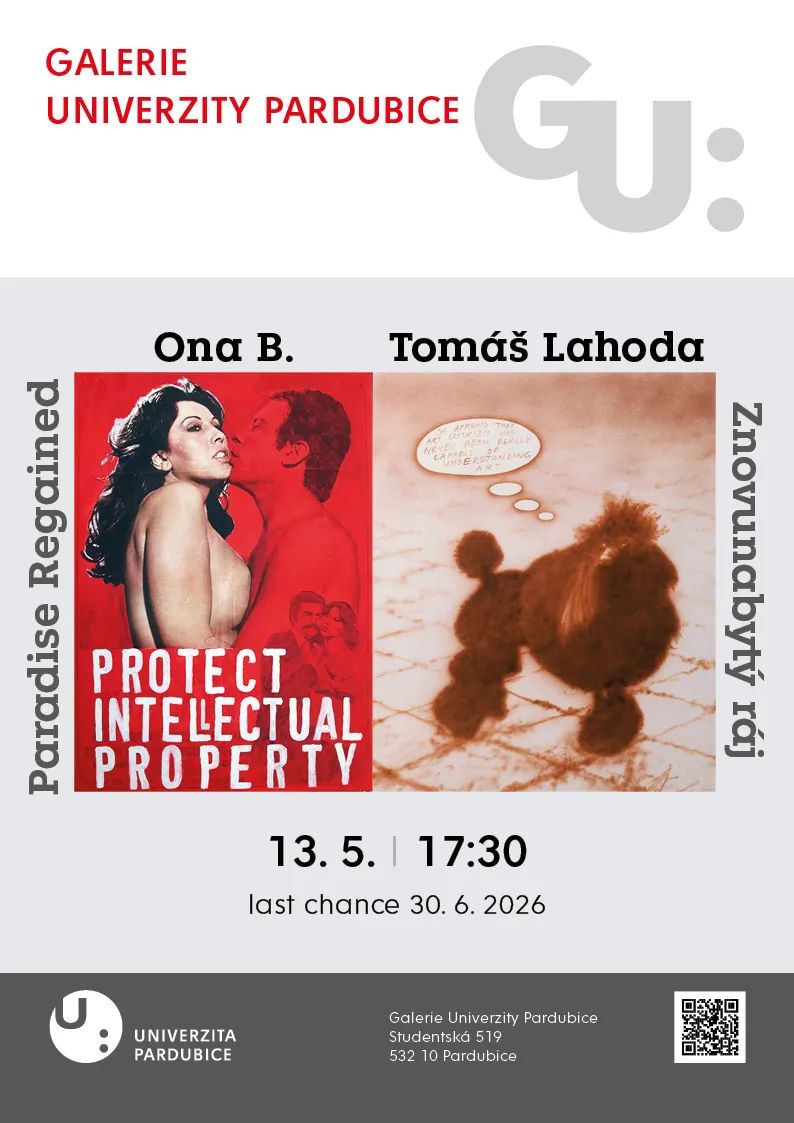 Ona B. / Tomáš Lahoda - Znovunabytý ráj - Galerie Univerzity Pardubice - 2. 6. 2026 - Foto: Jiří Provazník